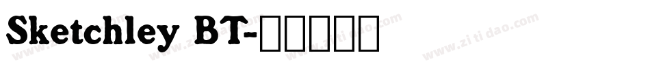Sketchley BT字体转换